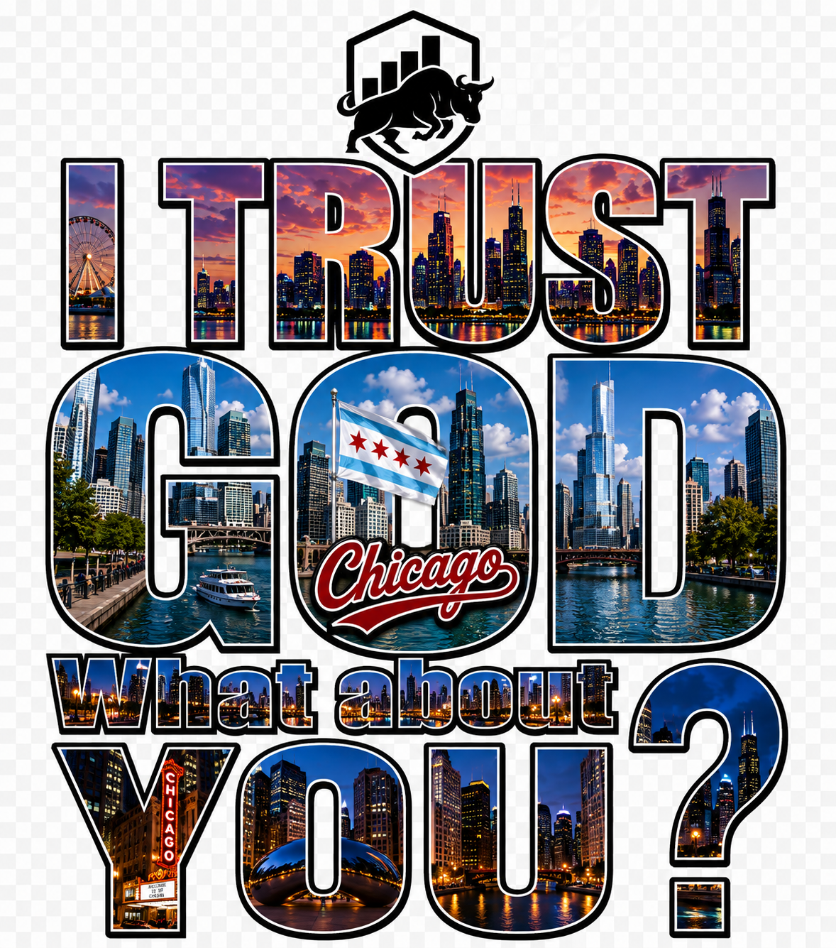 I Trust God — Chicago